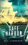 Safe Harbor - B. C. Lienesch - 9781685334840