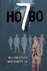 Hobo 7 - William Steven Montgomery - 9781685370602
