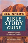 Beginner's Bible Study Guide - Cameron Trimble - 9781685391225