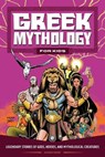 Greek Mythology for Kids: Legendary Stories of Gods, Heroes, and Mythological Creatures - Zachary Hamby - 9781685396824