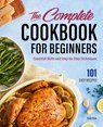 The Complete Cookbook for Beginners - Katie Hale - 9781685397036