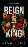Reign of a King - Rina Kent - 9781685450724