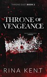 Throne of Vengeance - Rina Kent - 9781685450786