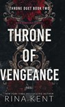 Throne of Vengeance - Rina Kent - 9781685450786