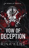 Vow of Deception - Rina Kent - 9781685450809