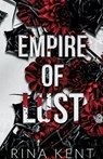 Empire of Lust - Rina Kent - 9781685450946
