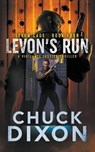 Levon's Run - Chuck Dixon - 9781685490393