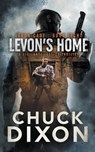 Levon's Home - Chuck Dixon - 9781685490430