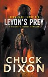 Levon's Prey - Chuck Dixon - 9781685491215