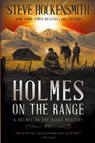Holmes on the Range - Steve Hockensmith - 9781685492748