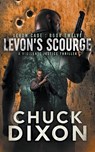 Dixon, C: Levon's Scourge - Chuck Dixon - 9781685493554