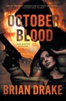 October Blood - Brian Drake - 9781685494582