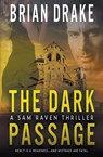 The Dark Passage - Brian Drake - 9781685495572