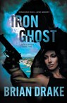 Iron Ghost - Brian Drake - 9781685496579