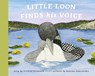 Little Loon Finds His Voice - Yvonne Pearson - 9781685555306