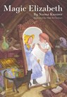 Magic Elizabeth - Norma Kassirer - 9781685558017