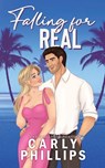 Falling for Real - Carly Phillips - 9781685595425