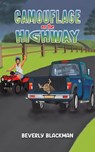 Camouflage on the Highway - Beverly Blackman - 9781685624118