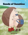 Seeds of Sunshine - Ellen Kolman - 9781685705350