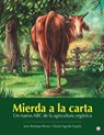 Mierda a la carta - Jairo Restrepo Rivera ; Daniel Agredo España - 9781685741785