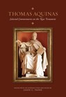 Thomas Aquinas: Selected Commentaries on the New Testament - Thomas Aquinas - 9781685780142