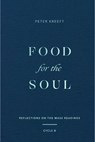 Food for the Soul: Reflections on the Mass Readings (Cycle B) Volume 2 - Peter Kreeft - 9781685780340