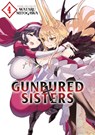 GUNBURED × SISTERS Vol. 4 - Wataru Mitogawa - 9781685794873