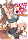 Slow Life In Another World (I Wish!) (Manga) Vol. 5 - Shige - 9781685795269