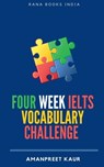 Four Week IELTS Vocabulary Challenge ] - Amanpreet Kaur - 9781685869748