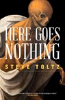 Here Goes Nothing - Steve Toltz - 9781685890384