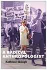A Radical Anthropologist - Sandra Lindemann - 9781685901318
