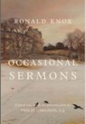 Knox, R: Occasional Sermons - Ronald Knox - 9781685952907
