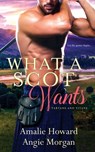 What a Scot Wants - Angie Morgan - 9781687581792