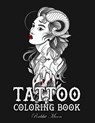Tattoo Coloring Book: An Adult Coloring Book with Awesome, Sexy, and Relaxing Tattoo Designs for Men and Women - Rabbit Moon - 9781687719645