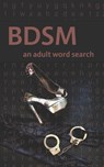 Bdsm: an adult word search - Jane Martin - 9781688789678