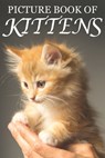 Picture Book of Kittens - Mighty Oak Books - 9781689215053