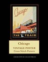 Chicago: Vintage Poster Cross Stitch Pattern - GEORGE,  Kathleen - 9781689940696
