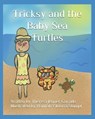 Tricksy and the Baby Sea Turtles - STUMPF,  Hannah Viktoria - 9781693863776