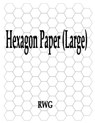 Hexagon Paper (Large) - RWG - 9781694062758