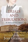 Trials and Tribulations - The Robinswood Story Book 3 - GRAINGER,  Jean - 9781694897824