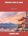 Unbeaten Tracks in Japan - BIRD,  Isabella - 9781697623512
