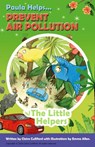 Paula Helps Prevent Air Pollution - Emma Allen - 9781698174884