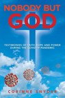 Nobody but God - Corinne Snyder - 9781698705156