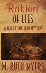 Ration of Lies - M. Ruth Myers - 9781699026557