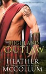 The Highland Outlaw - Heather McCollum - 9781699295878