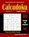 Calcudoku Logic Puzzles - Khalid Alzamili - 9781702334518