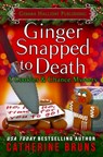 Ginger Snapped to Death - Catherine Bruns - 9781702337472