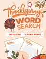 Thanksgiving Word Search: Word Search Fall & Winter - 25 Puzzles About Thanksgiving and Fall - Prime Puzzles - 9781702812788