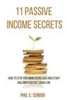 11 Passive Income Secrets - Phil C Senior - 9781702915694
