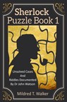 Sherlock Puzzle Book (Volume 1) - Mildred T Walker - 9781702915748